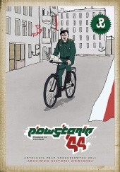 Powstanie '44 w komiksie. Antologia prac konkursowych 2011.