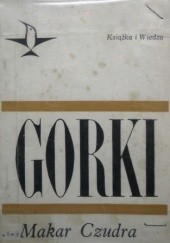 Okładka książki Makar Czudra Maksym Gorki