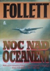 Okładka książki Noc nad oceanem Ken Follett