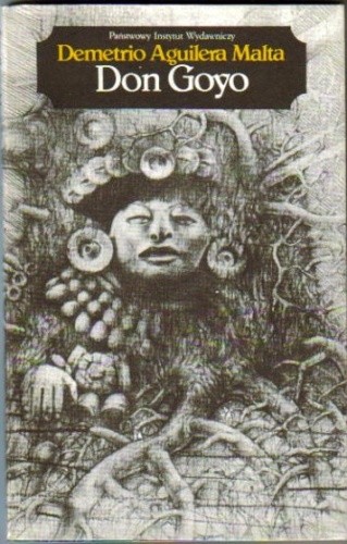Okładka książki Don Goyo Demetrio Aguilera Malta