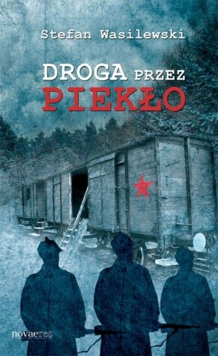 Okładka książki Droga przez piekło Stefan Wasilewski