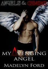 Okładka książki My Awenging Angel Madelyn Ford