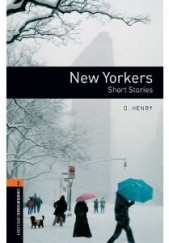 Okładka książki New Yorkers - Short Stories O. Henry