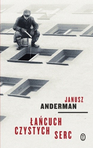 Okładka książki Łańcuch czystych serc Janusz Anderman