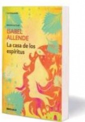 Okładka książki La casa de los espíritus Isabel Allende