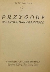 Okładka książki Przygody w zatoce San Francisco Jack London
