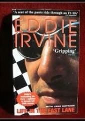 Okładka książki Life in the Fast Lane Eddie Irvine