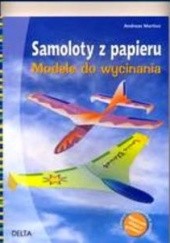 Okładka książki Samoloty z papieru Andreas Martius