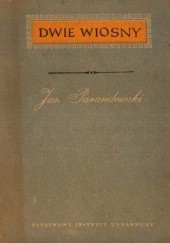 Okładka książki Dwie wiosny Jan Parandowski