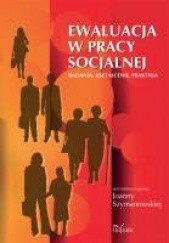 Okładka książki Ewaluacja w pracy socjalnej Joanna Szymanowska