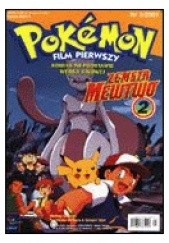 Okładka książki Pokemon film pierwszy: Zemsta Mewtwo, cz 2 Redakcja magazynu Pokemon