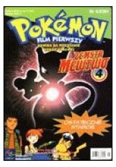 Okładka książki Pokemon film pierwszy: Zemsta Mewtwo, cz 4 Redakcja magazynu Pokemon