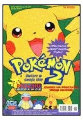 Okładka książki Pokemon film pierwszy: Pikachu wybawca Redakcja magazynu Pokemon