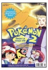 Okładka książki Pokemon 2: Uwierz w swoją siłę, cz 2 Redakcja magazynu Pokemon