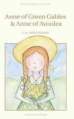 Okładka książki Anne Green Gables & Anne of Avonlea Lucy Maud Montgomery