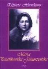 Okładka książki Maria Pawlikowska-Jasnorzewska Elżbieta Hurnikowa