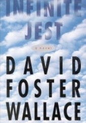 Okładka książki Infinite Jest David Foster Wallace