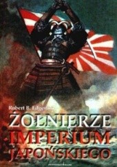 Okładka książki Żołnierze imperium japońskiego Robert Edgerton