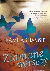 Okładka książki Złamane wersety Kamila Shamsie