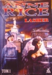 Okładka książki Lasher. Tom 1 Anne Rice