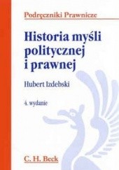 Okładka książki Historia myśli politycznej i prawnej Hubert Izdebski