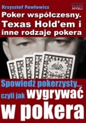 Okładka książki Poker współczesny. Texas Holdem i inne rodzaje pokera Krzysztof Pawłowicz