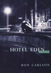 Okładka książki Hotel Eden Ron Carlson