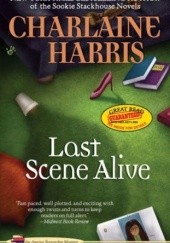 Okładka książki Last Scene Alive Charlaine Harris
