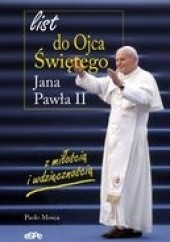 Okładka książki List do Ojca Świętego Jana Pawła Paolo Mosca