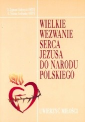 Wielkie Wezwanie Serca Jezusa Do Narodu Polskiego