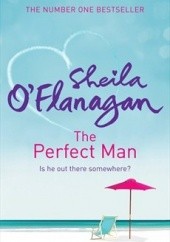 Okładka książki The Perfect Man Sheila O'Flanagan