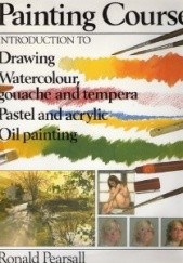 Okładka książki Painting Course Ronald Pearsall
