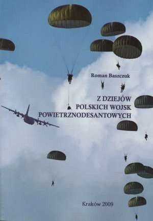 Z dziejów polskich wojsk powietrznodesantowych