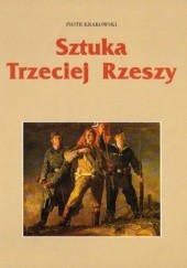 Okładka książki Sztuka Trzeciej Rzeszy Piotr Krakowski