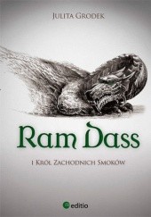 Okładka książki Ram Dass i Król Zachodnich Smoków Julita Grodek