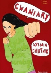 Okładka książki Cwaniary Sylwia Chutnik