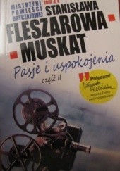 Okładka książki Pasje i uspokojenia cz. II Stanisława Fleszarowa-Muskat