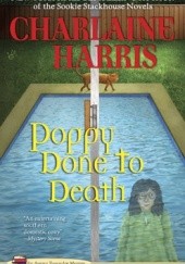 Okładka książki Poppy Done to Death Charlaine Harris