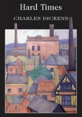 Okładka książki Hard Times Charles Dickens