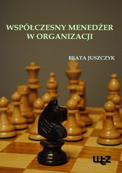 Okładka książki Współczesny menedżer w organizacji Beata Juszczyk