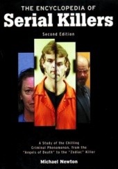 Okładka książki The Encyclopedia of Serial Killers Michael Newton