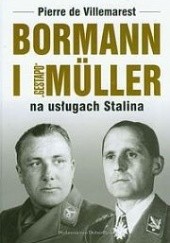 Okładka książki Bormann i Gestapo Muller na usługach Stalina