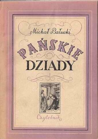 Okładka książki Pańskie dziady Michał Bałucki