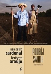 Okładka książki Podbój świata po chińsku Heriberto Araújo, Juan Pablo Cardenal