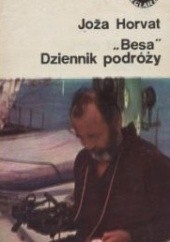 Okładka książki „Besa”. Dziennik podróży Joža Horvat