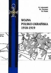 Okładka książki Wojna polsko-ukraińska 1918-1919
