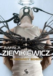 Okładka książki Wybrańcy bogów Rafał A. Ziemkiewicz