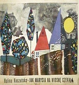 Okładka książki Jak Marysia na wiosnę czekała Halina Koszutska