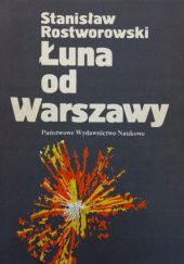 Okładka książki Łuna od Warszawy Stanisław Rostworowski