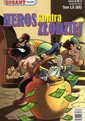 Okładka książki Heros kontra złodziej Redakcja magazynu Kaczor Donald